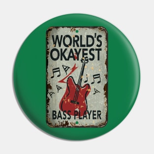 "Retro Groove: Okayest Bass Player" - Funny Musician Bass Music Pin