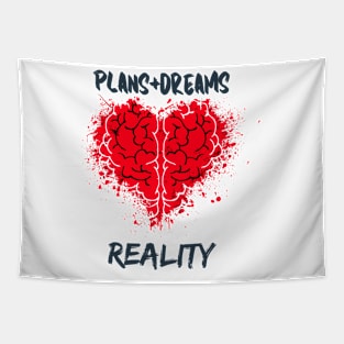 Plans+Dreams=Reality Tapestry