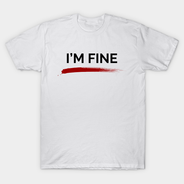 Buy > im fine tshirt > in stock