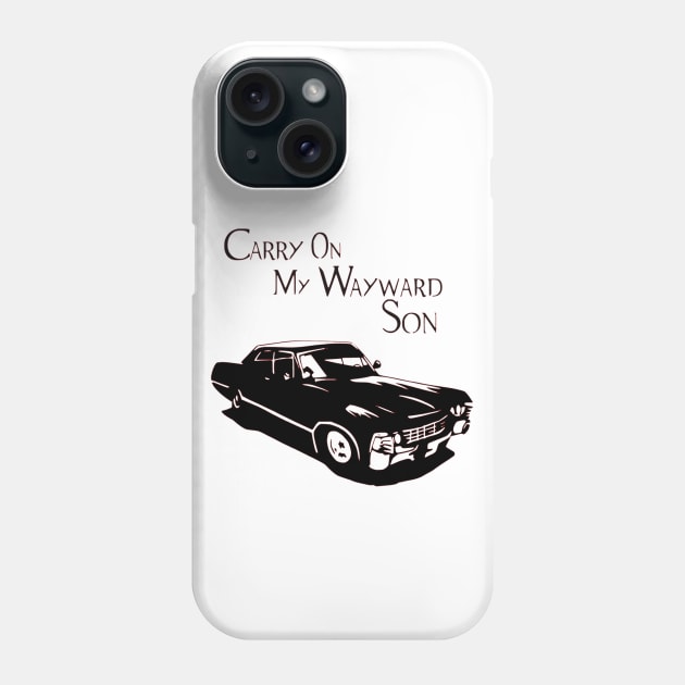 Carry On My Wayward Son Phone Case by OtakuPapercraft