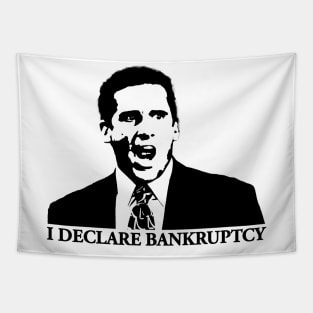 Michael Scott I Declare Bankruptcy The Office Funny Quote Tapestry