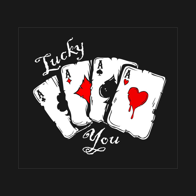 Lucky You - Lucky You - T-Shirt | TeePublic