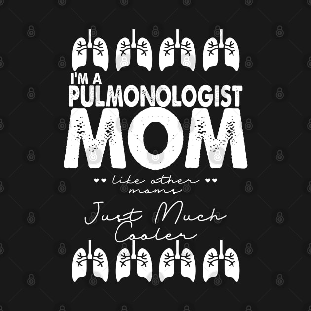 Pulmonologist Mom by Carolina Cabreira