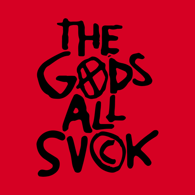 The Gods All Suck by mafmove