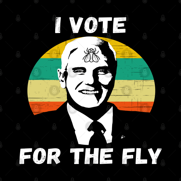 Funny Pence Vice Presidential Debate I Vote For The Fly by Lone Wolf Works