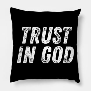 Trust In God Christian Quote Pillow