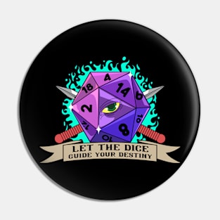 The fate of the dice Pin