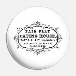 1880s Worcester Advertising for the Fair Play Eating House Pin