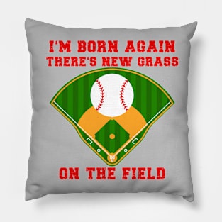 New Grass On The Field - Baseball Pillow