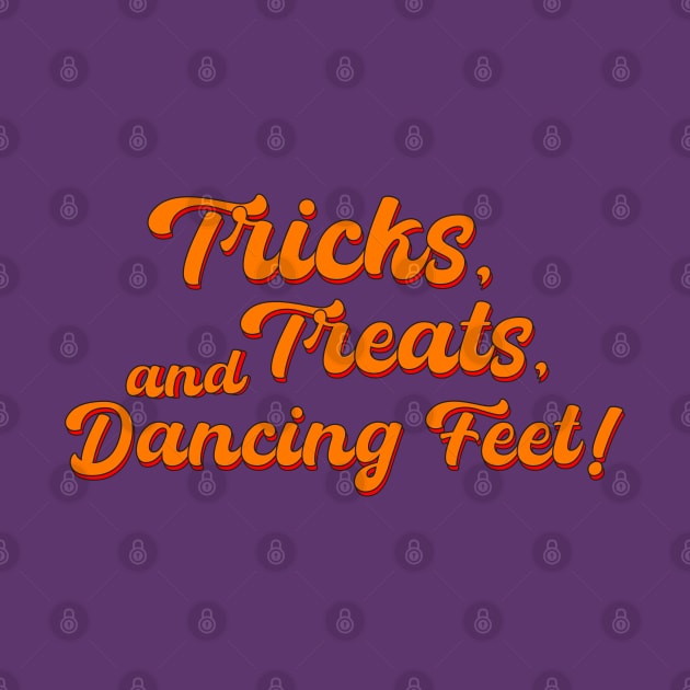 Tricks, Treats, and Dancing Feet! by stefy