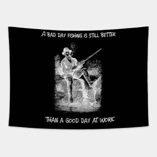 A bad day fishing is still better than a good day at work Tapestry