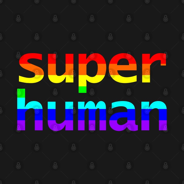 Super Human Rainbow Typography by ellenhenryart