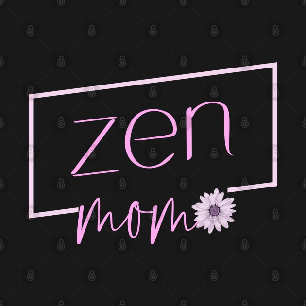 Zen Mom | Girly things by FlyingWhale369