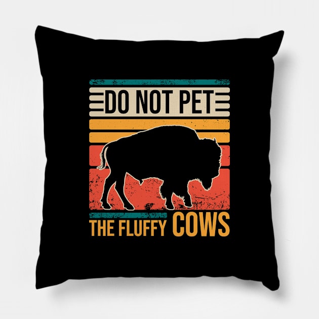 Do Not Pet The Fluffly Cows Pillow by Zen Cosmos Official