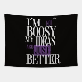 Not bossy i say the right things design Tapestry