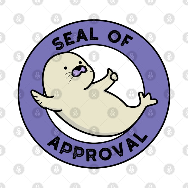 Seal Of Approval Cute Seal Pun by punnybone