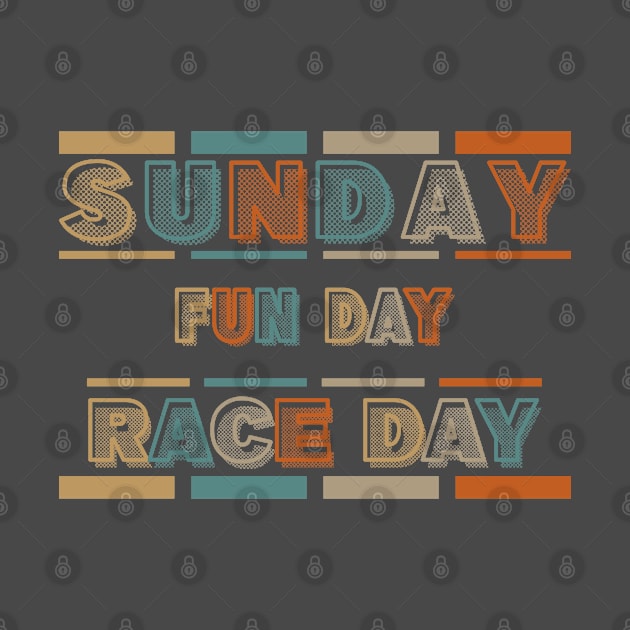 Sunday Fun Day Race Day by Worldengine