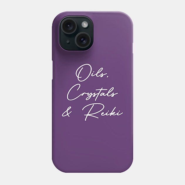 Oils, Crystals & Reiki Spiritual Healing Phone Case by zap