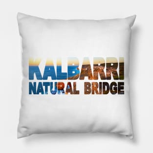 KALBARRI - Natural Bridge Western Australia Sunset Pillow