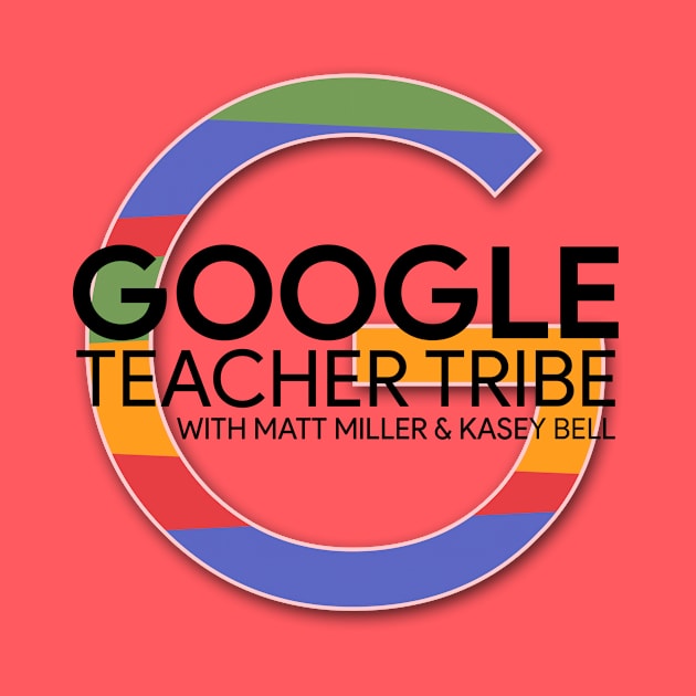 The Google Teacher Tribe Podcast Logo by shakeuplearning