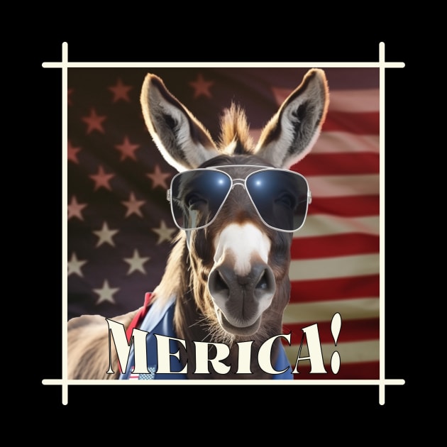 Funny Patriotic Donkey MERICA! Happy Birthday America! by webbjuliannamarie@gmail.com