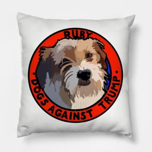 DOGS AGAINST TRUMP - RUBY Pillow