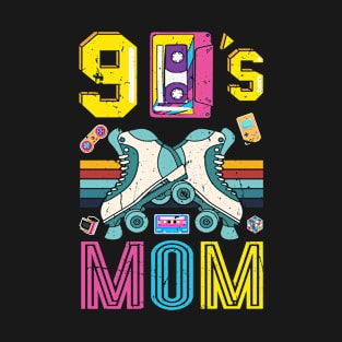 90s Mom 1990s Fashion Nineties Theme Outfit Mothers Day 90's T-Shirt