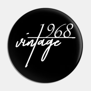 1968 Vintage. 52 Years Old. 52th Birthday T-Shirt Pin