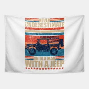 Never Underestimate An Old Man With A Jeep Tapestry