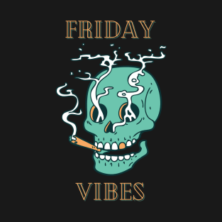 Friday Vibes T-Shirt