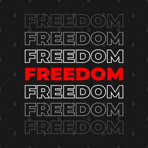 Freedom by T-Shirts Zone