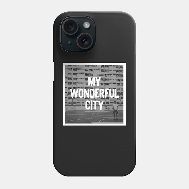 My wonderful city Phone Case by starnish