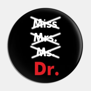 Call Me Doctor Pin