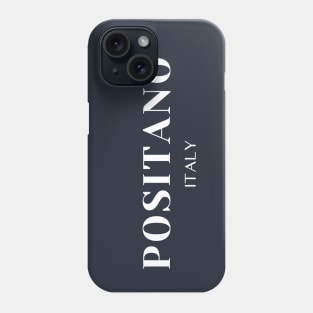 Positano Gift Positano Italy Travel Addict Gift Phone Case