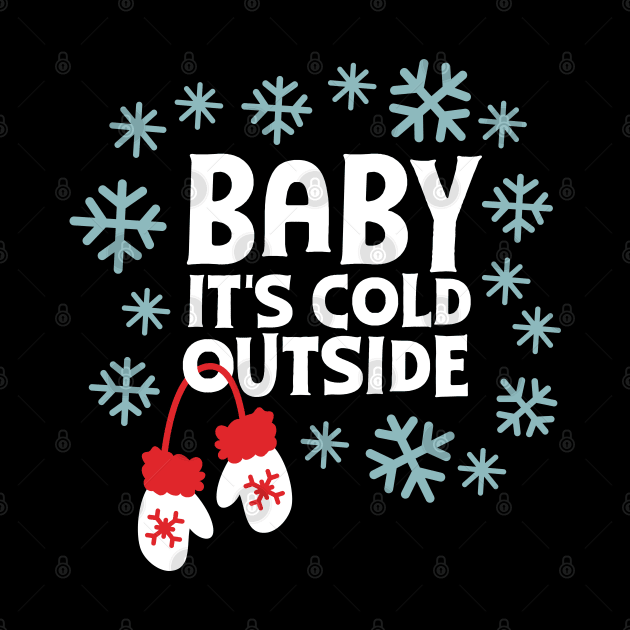 Baby its cold outside by Hobbybox