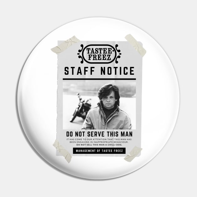 Tastee Freez Notice - Mellencamp Pin by Simontology