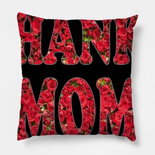 thanks mom mothers day Pillow