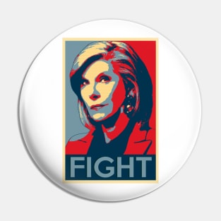 Diane Lockhart FIGHT Poster Pin