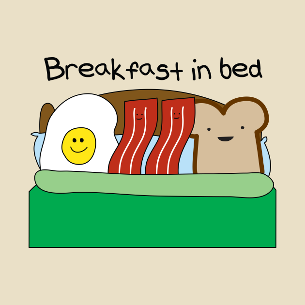 Discover Breakfst in Bed - Breakfast - T-Shirt