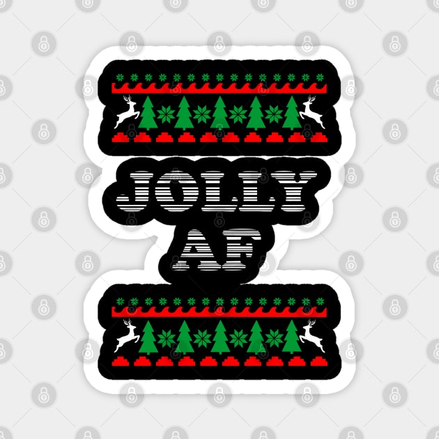 Jolly AF Ugly Sweater Cheeky Holiday Adult Humor Magnet by Anticorporati