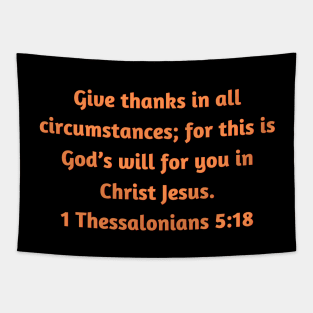 Bible Verse 1 Thessalonians 5:18 Tapestry