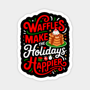 Waffles Make the Holidays Happier Magnet