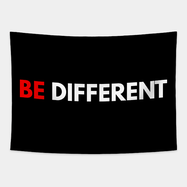 Be Different Tapestry by BloodLine