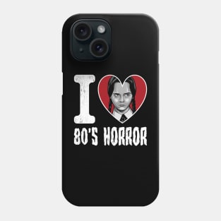 I love 80s Horror Wednesday Phone Case