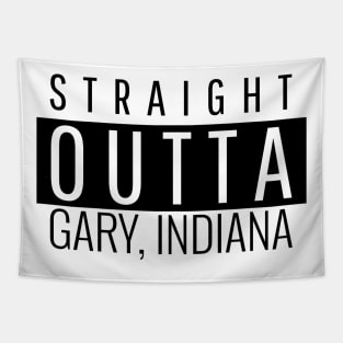 Straight Outta Gary Indiana Tapestry