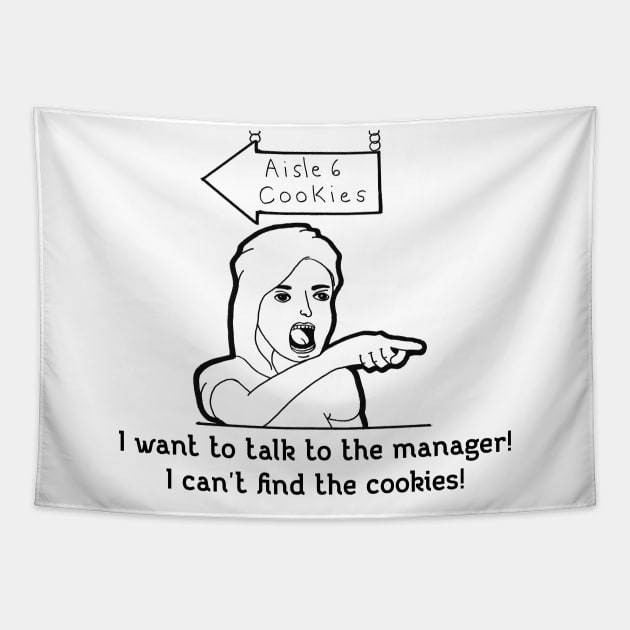Talk To The Manager Tapestry by Fun Tyme Designs
