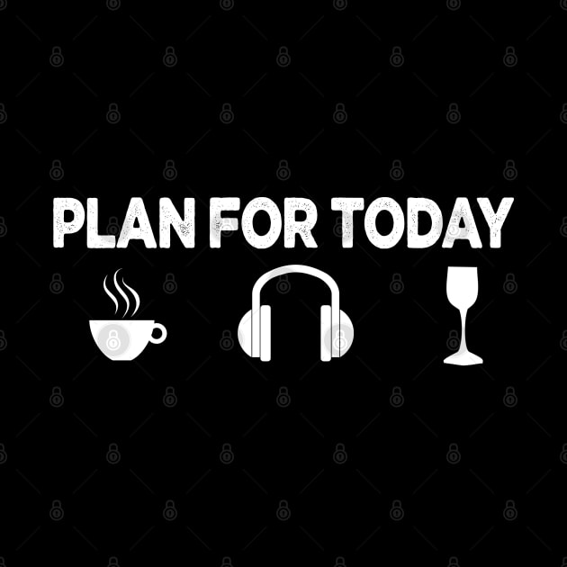 my plan for today funny routine coffee lovers gift by NIKA13