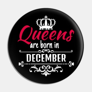 Queens are born in December Pin