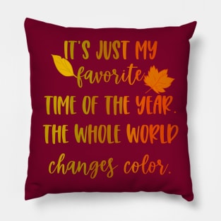 Autumn Favorite Time Pillow