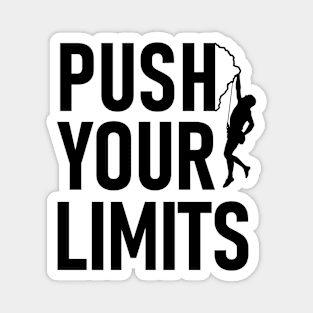 Push your limits Magnet